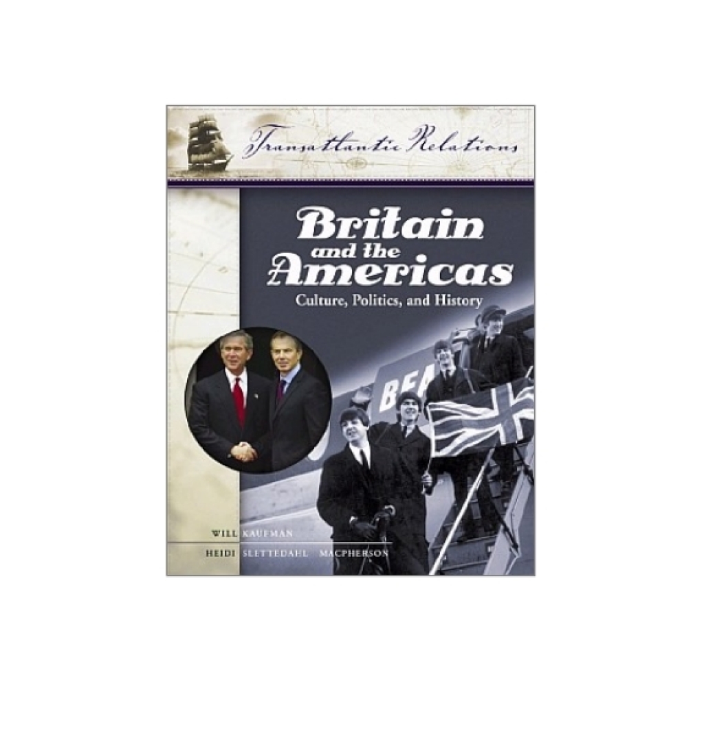 Britain and the Americas [3 volumes] Culture, Politics, and History [3 volumes] 1st Edition â€“ PDF/EPUB Version Downloadable